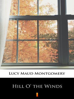cover image of Hill O' the Winds